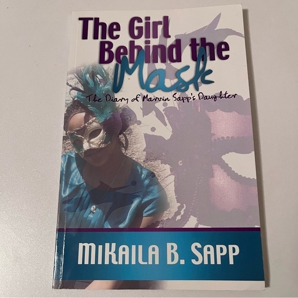 The Girl Behind the Mask Signed Copy by Mikaila B. Sapp - Picture 1 of 5
